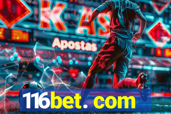 116bet. com